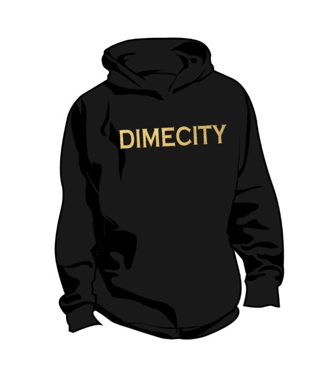 Dime City Hoodie
